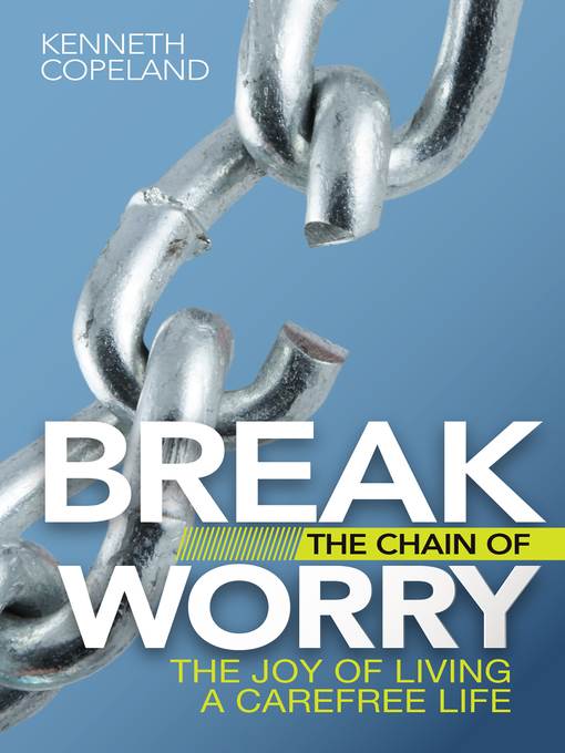 Break the Chain of Worry