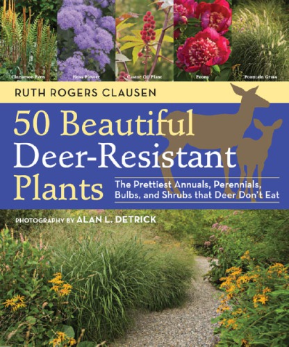 50 Beautiful, Deer-Resistant Plants