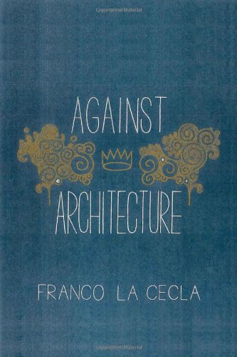 Against Architecture