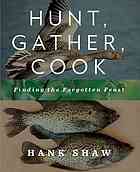 Hunt, Gather, Cook