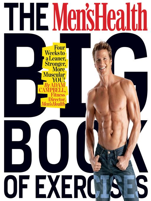 The Men's Health Big Book of Exercises