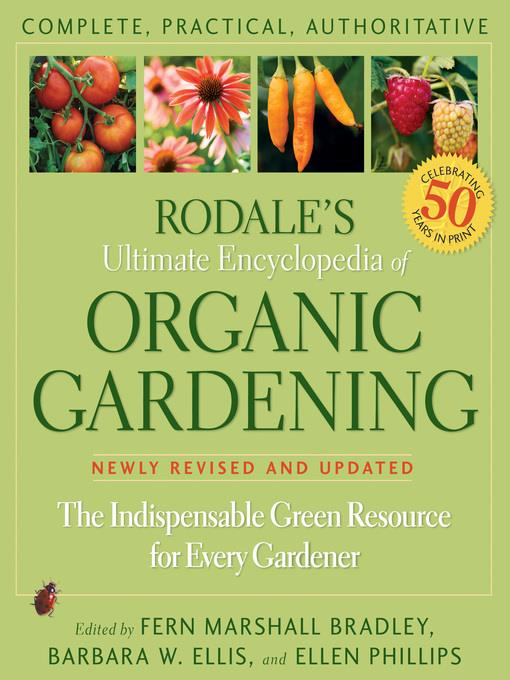 Rodale's Ultimate Encyclopedia of Organic Gardening