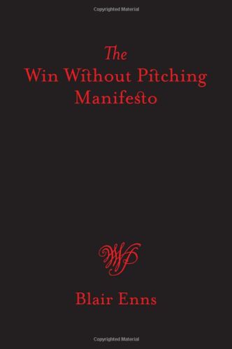 The Win Without Pitching Manifesto
