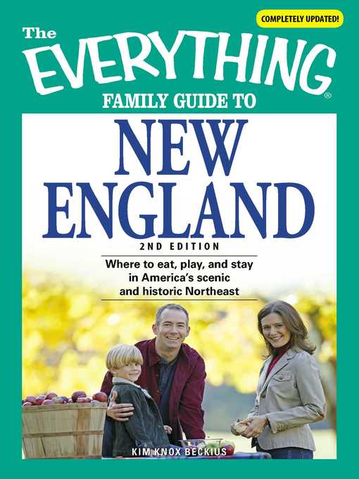 The Everything Family Guide to New England