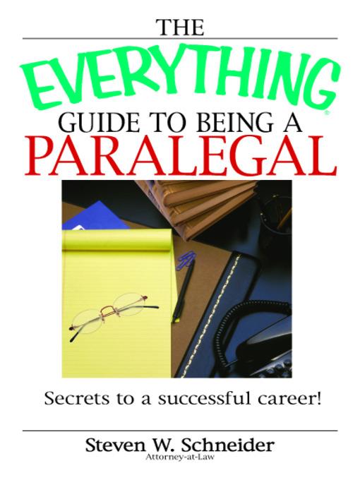 The Everything Guide To Being A Paralegal