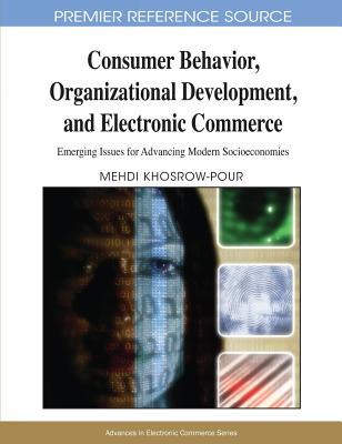 Consumer Behavior, Organizational Development, and Electronic Commerce