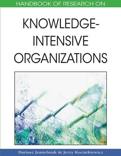 Handbook Of Research On Knowledge Intensive Organizations