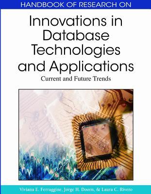 Handbook Of Research On Innovations In Database Technologies And Applications