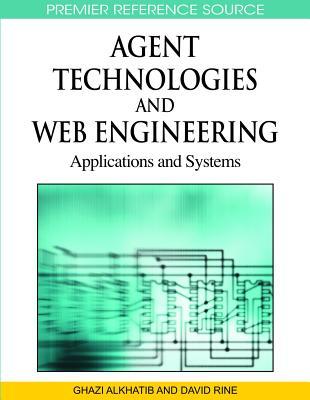 Agent Technologies And Web Engineering