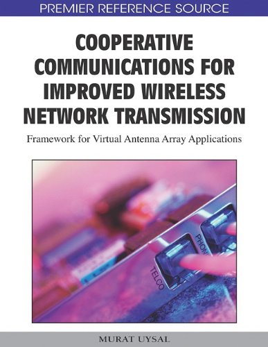 Cooperative Communications For Improved Wireless Network Transmission