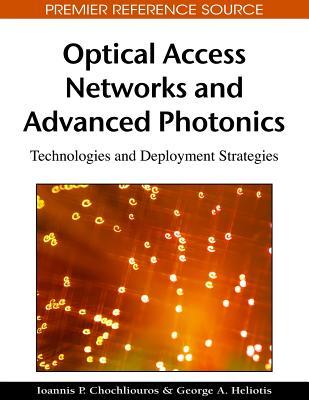 Optical Access Networks and Advanced Photonics