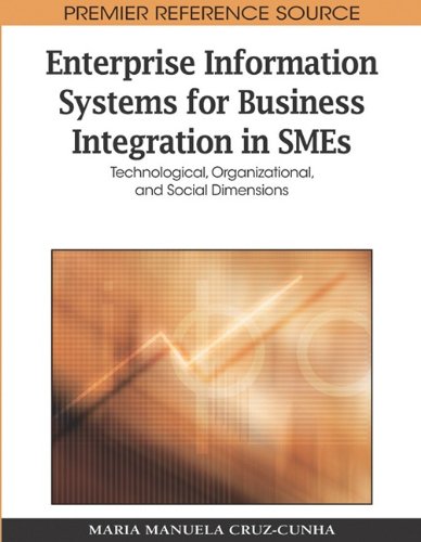 Enterprise Information Systems For Business Integration In Sm Es