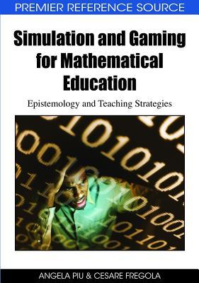 Simulation and Gaming for Mathematical Education