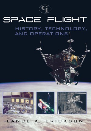 Space flight : history, technology, and operations