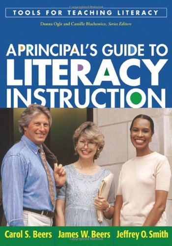 A Principal's Guide to Literacy Instruction