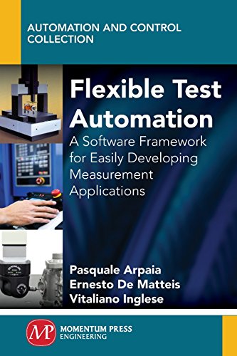 Flexible test automation : a software framework for easily developing measurement applications