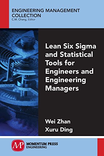 Lean Six Sigma and statistical tools for engineers and engineering managers