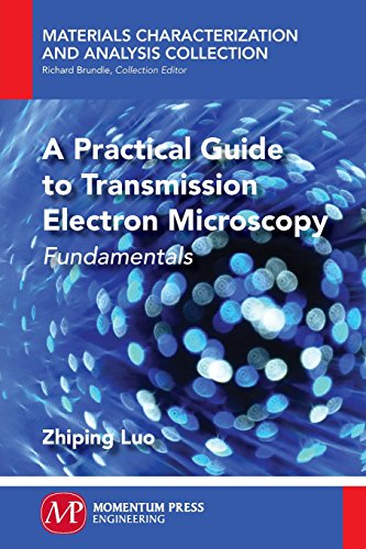 Practical Guide to Transmission Electron Microscopy.