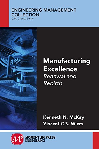 Manufacturing excellence : renewal and rebirth