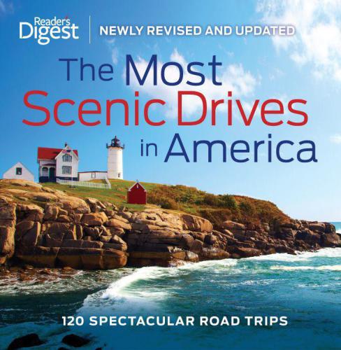 The Most Scenic Drives in America, Newly Revised and Updated