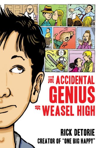 The Accidental Genius of Weasel High