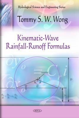 Kinematic-Wave Rainfall-Runoff Formulas