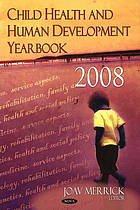 Child health and human development yearbook, 2008