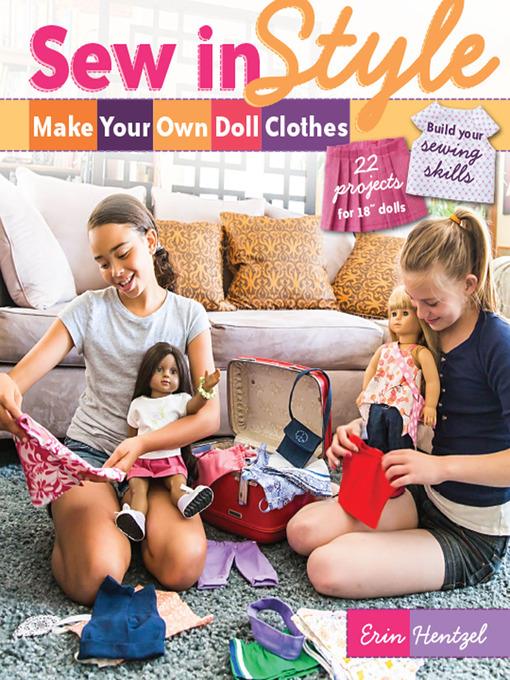 Sew in Style—Make Your Own Doll Clothes