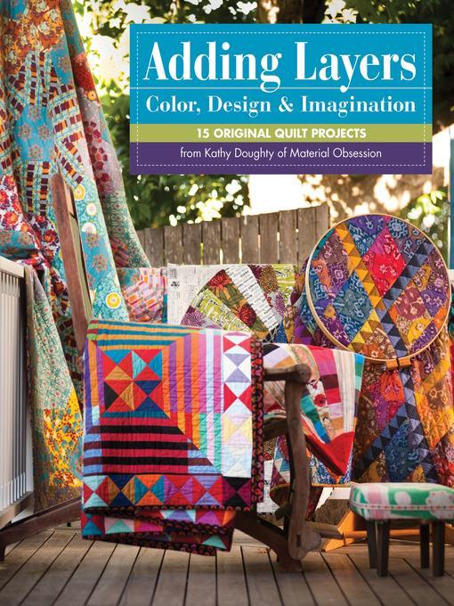 Adding Layers—Color, Design & Imagination