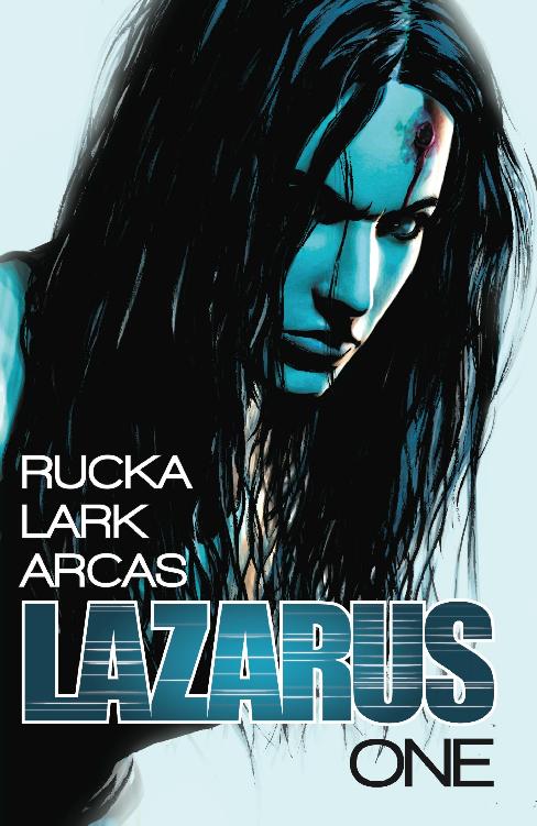 Lazarus (2013), Volume 1