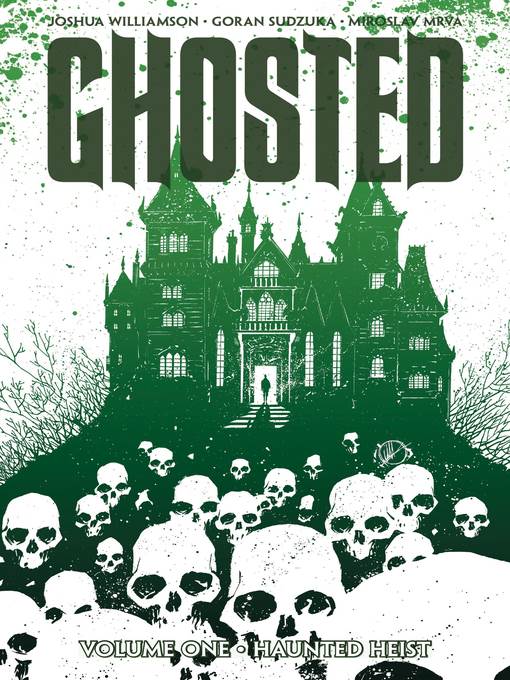 Ghosted (2013), Volume 1