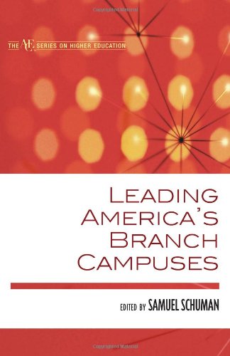 Leading America's Branch Campuses