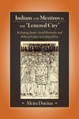 Indians and Mestizos in the &quot;Lettered City&quot;