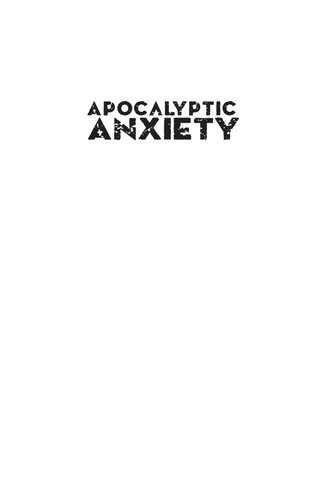 Apocalyptic Anxiety