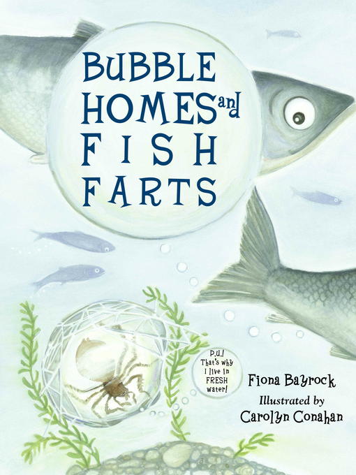 Bubble Homes & Fish Farts