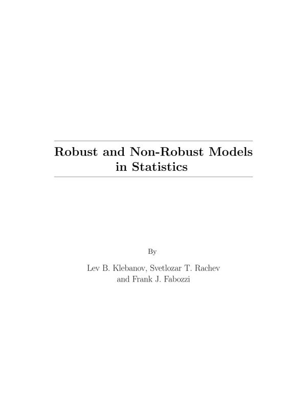 Robust and Non-Robust Models in Statistics