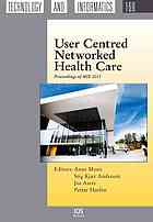 User Centred Networked Health Care