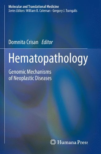 Hematopathology Genomic Mechanisms of Neoplastic Diseases