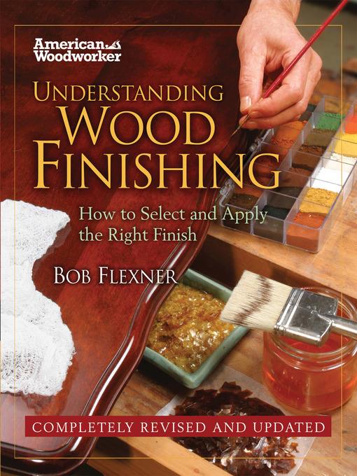 Understanding Wood Finishing