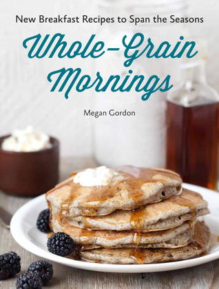 Whole-Grain Mornings