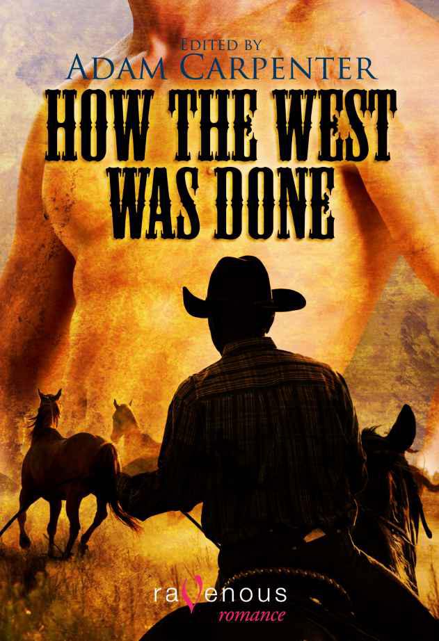 How the West was Done
