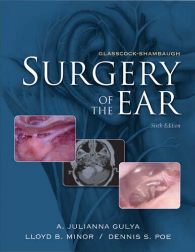 Glasscock Shambaugh's Surgery Of The Ear, 6th Edition