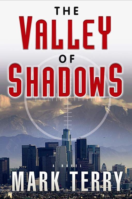 The Valley of Shadows: A Derek Stillwater Thriller (2)