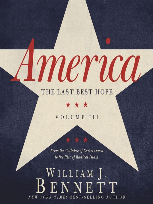 America: The Last Best Hope, Volume 3: A Century Turns