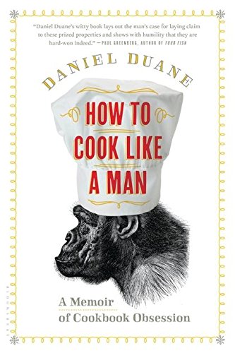 How to Cook Like a Man