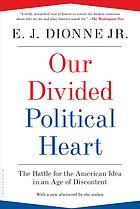 Our Divided Political Heart