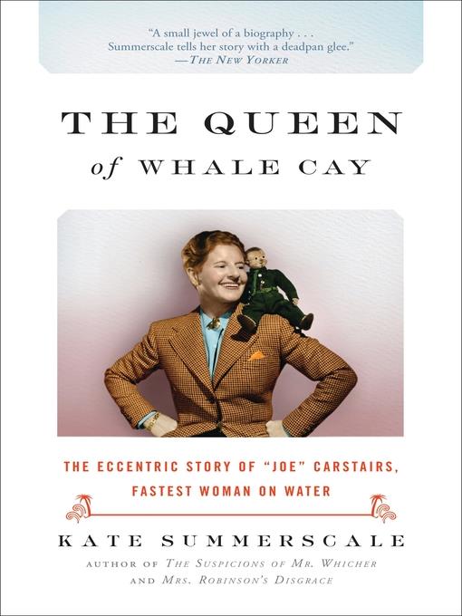 The Queen of Whale Cay