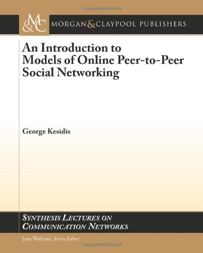 An Introduction to Models of Online Peer-To-Peer Socialnetworking