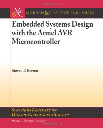 Embedded System Design with the Atmel AVR Microcontroller