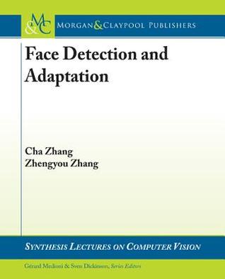 Boosting-Based Face Detection and Adaptation